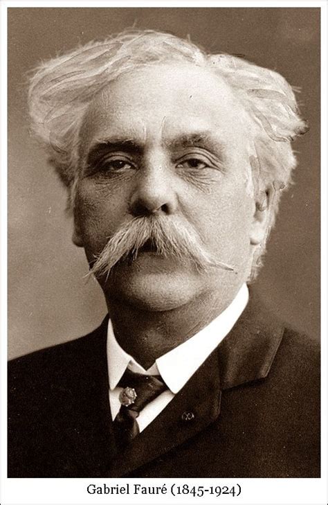 Gabriel Fauré .